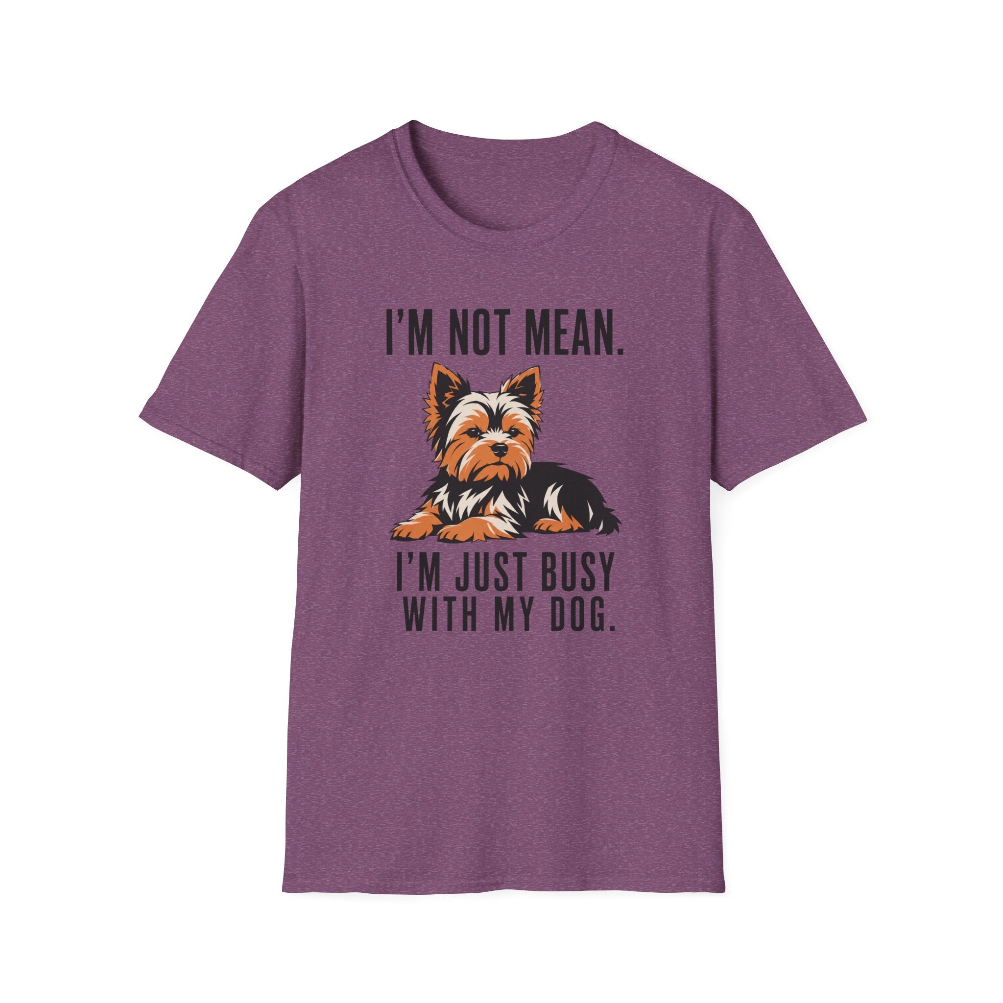 I’m Not Mean Yorkie T-Shirt