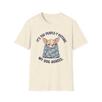 It's Too People-y Outside T-shirt