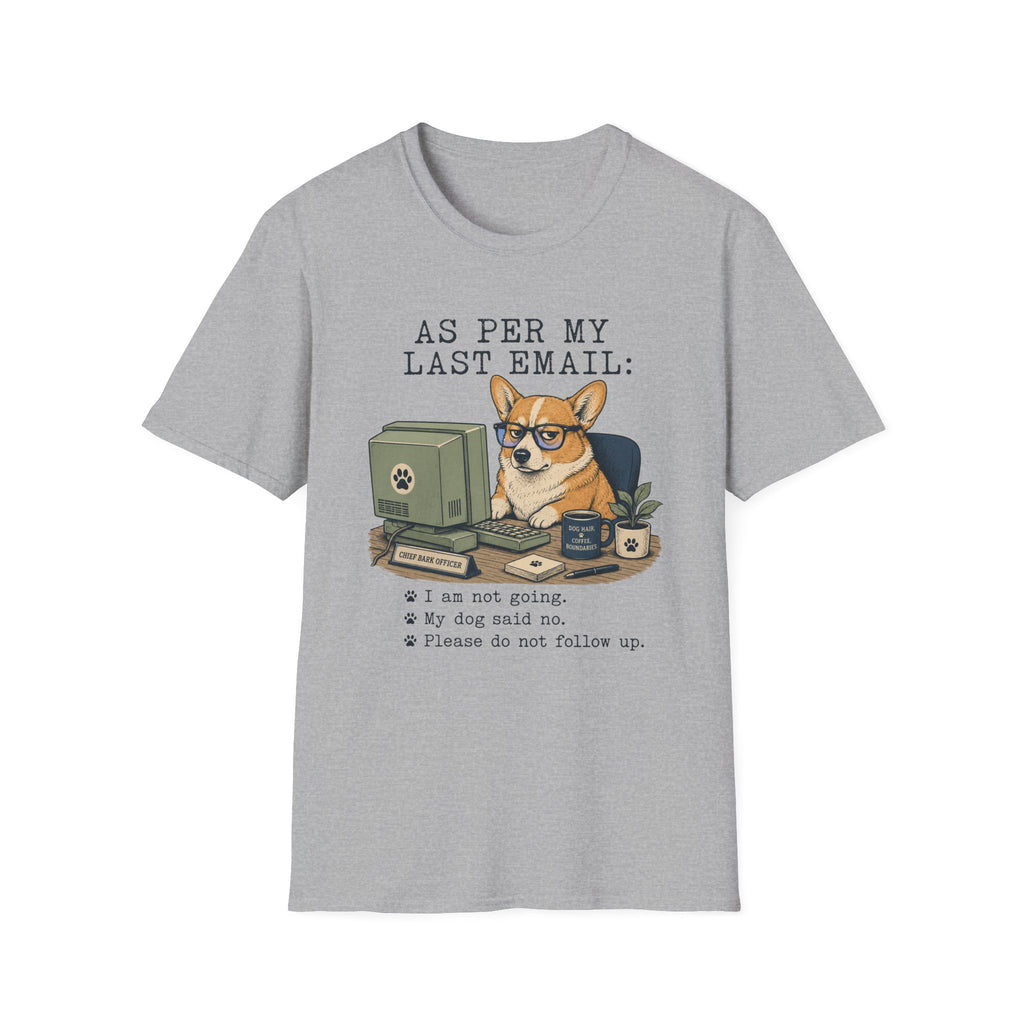 Per My Email T-Shirt