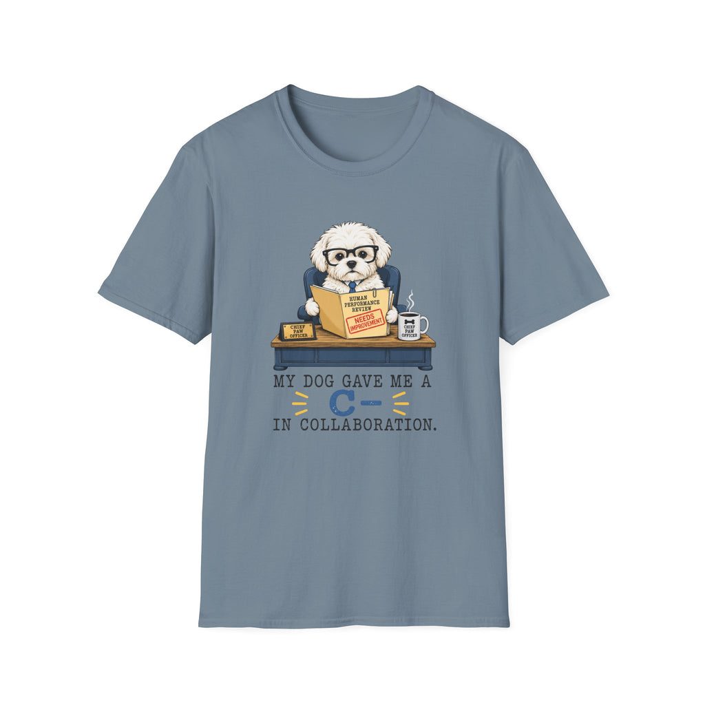 My Dog Gave Me a C in Collaboration” T-shirt