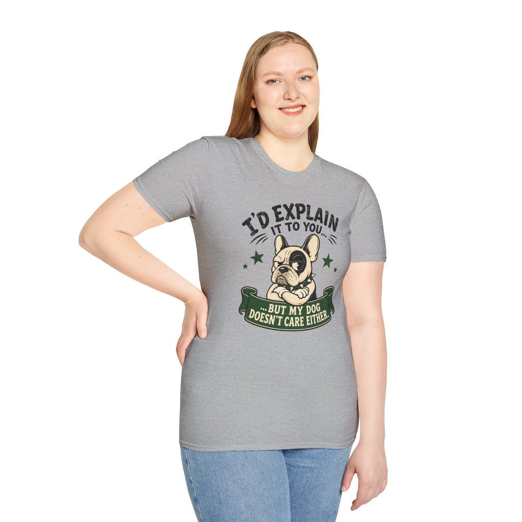 I’d Explain It to You T-shirt