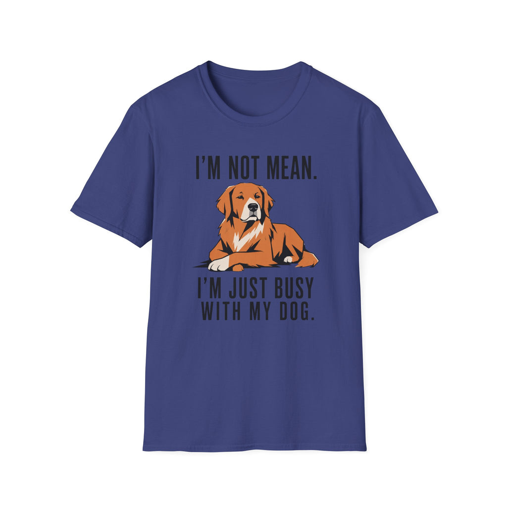 I’m Not Mean. Retriever T‑Shirt