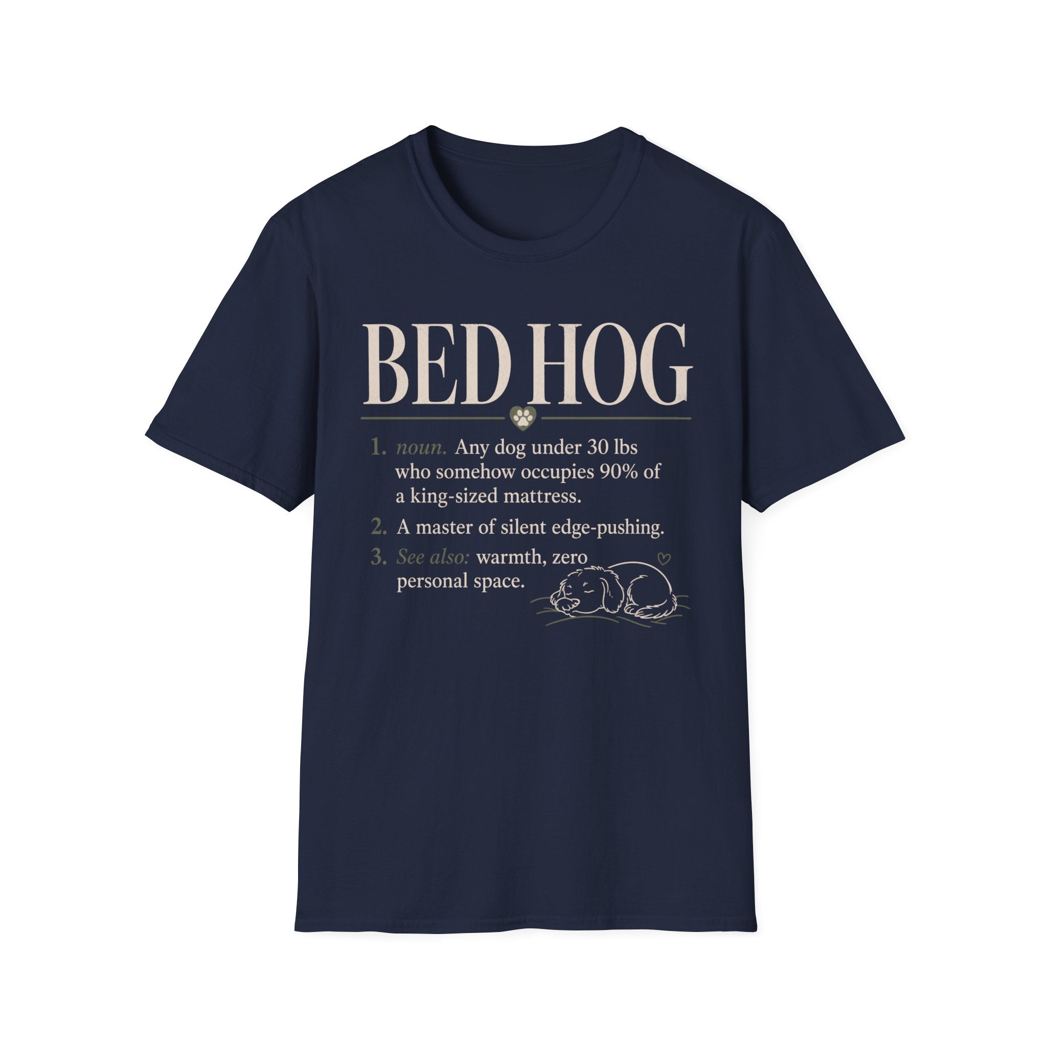 Bed Hog T-Shirt -