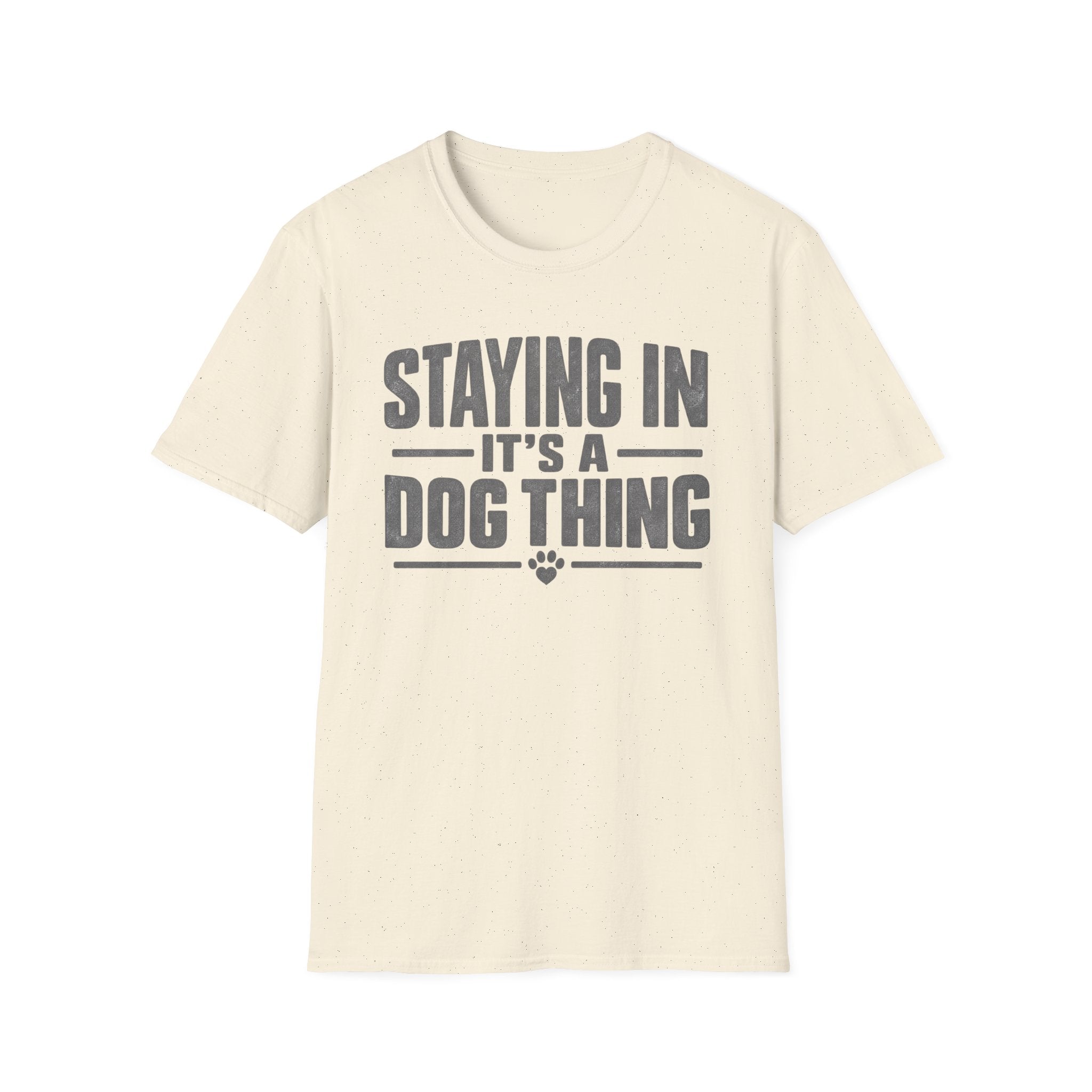 Staying In T-Shirt