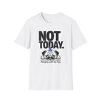 Not Today Pug T-Shirt