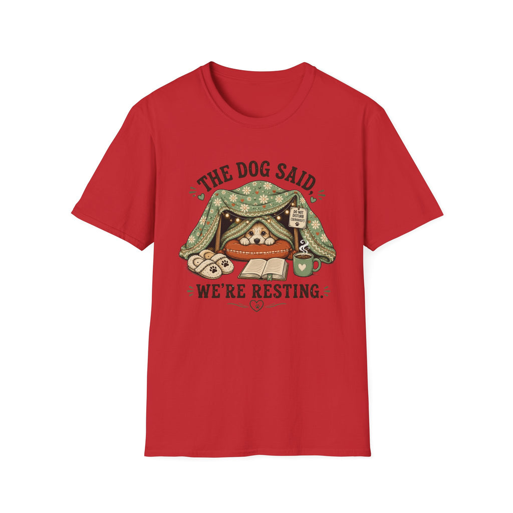 We're Resting T‑Shirt