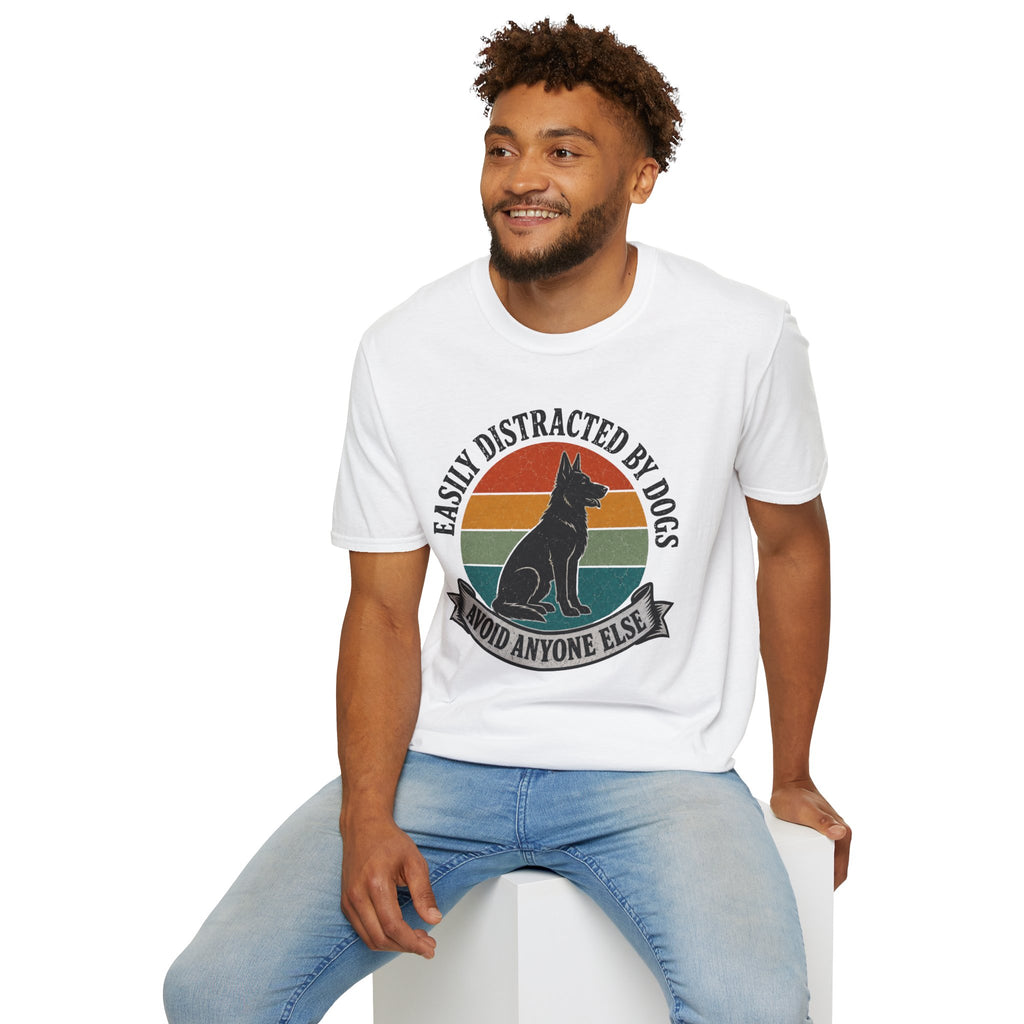 Easily Distracted By Dogs T-Shirt