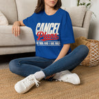 Cancel Plans T-Shirt