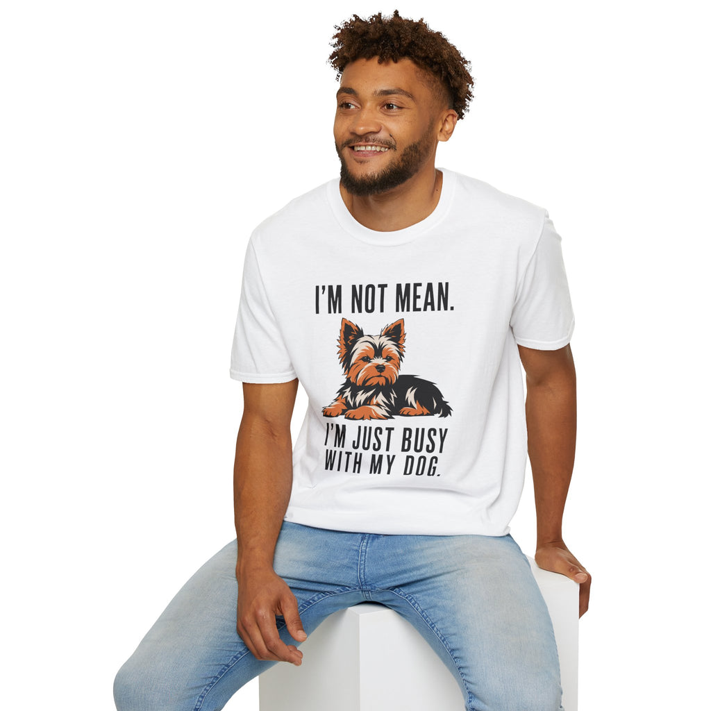 I’m Not Mean Yorkie T-Shirt