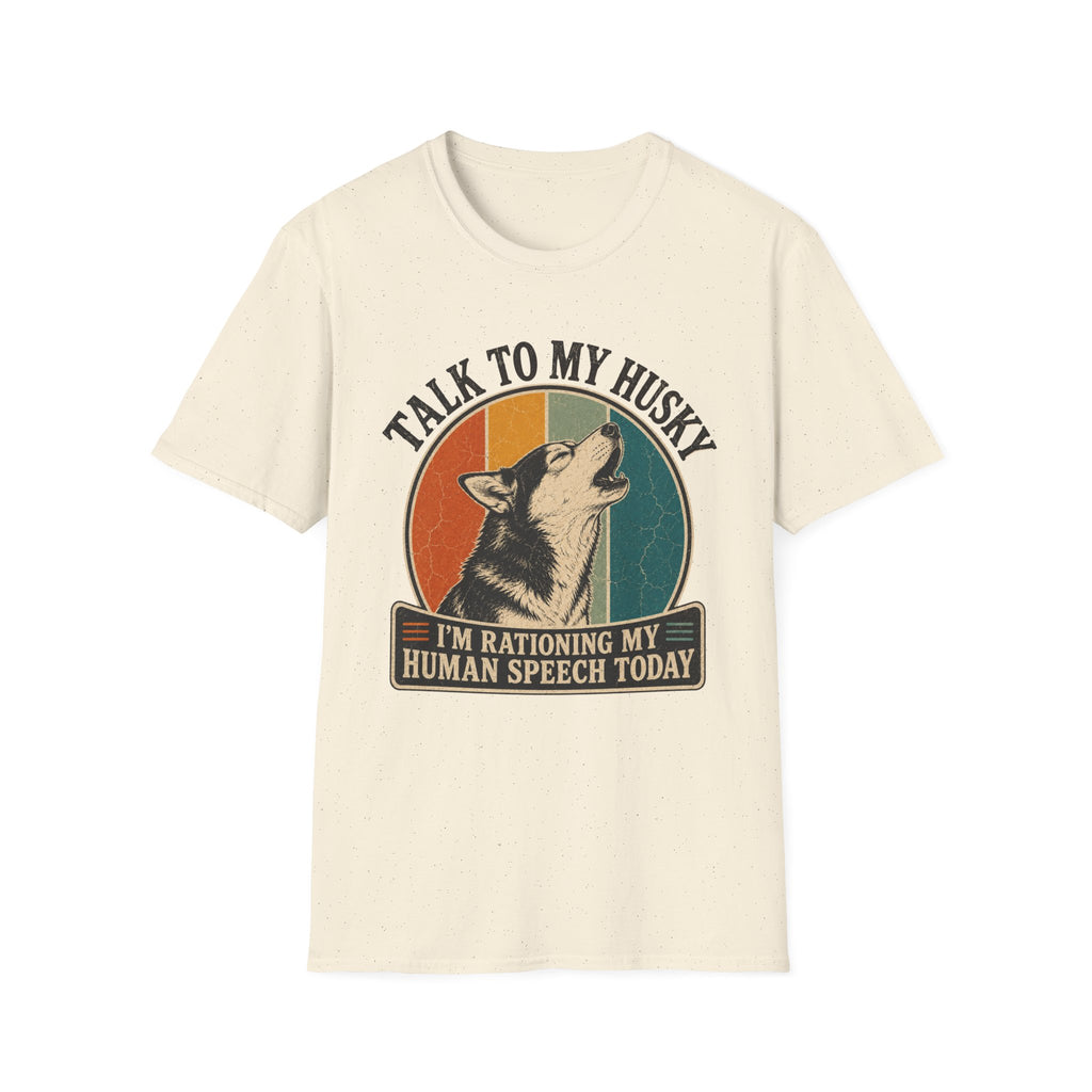 Talk To My Husky T-Shirt