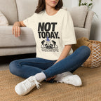 Not Today Pug T-Shirt