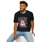 If My Dog Can't Go T-shirt