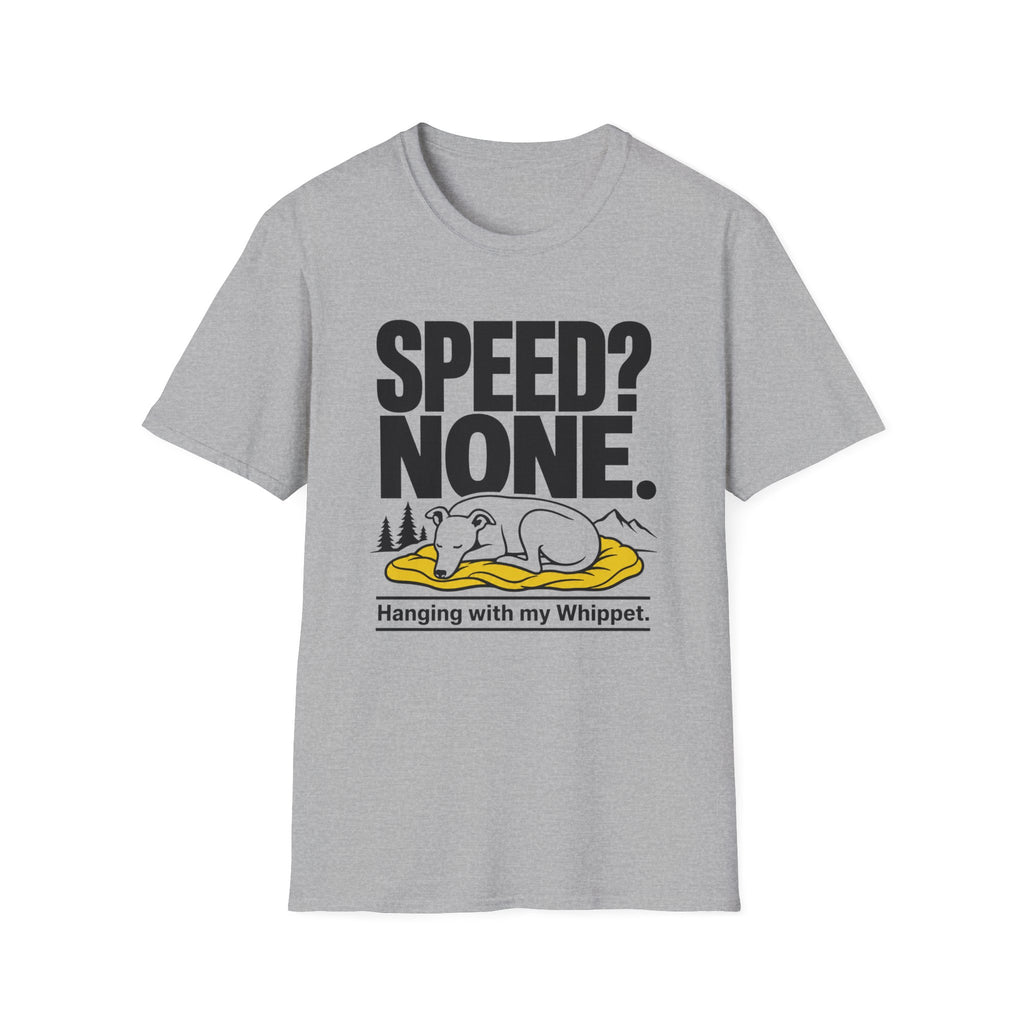 Speed? None. Whippet T‑Shirt