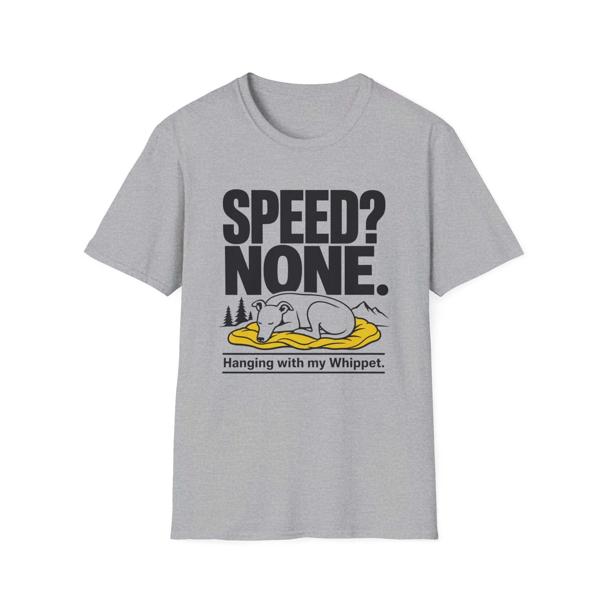 Speed? None. Whippet T‑Shirt