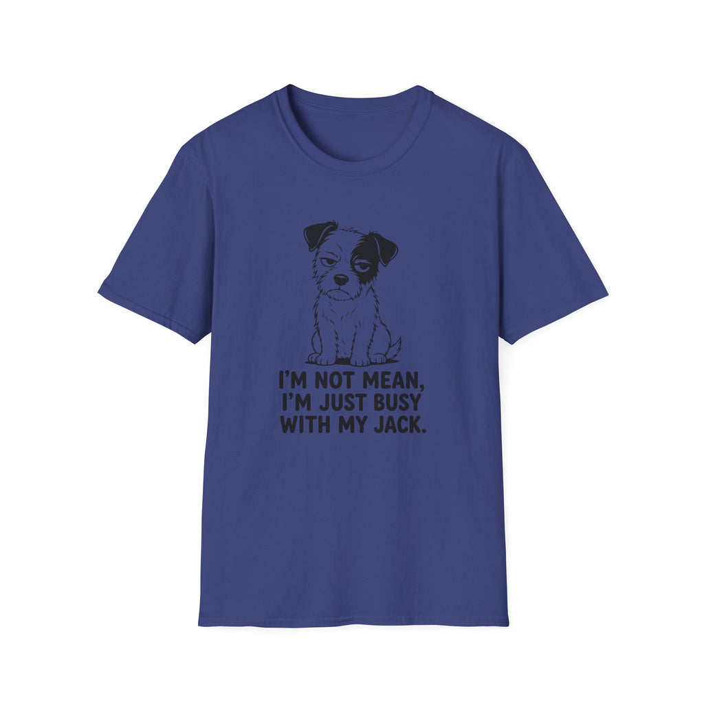 I’m Not Mean Jack T-shirt