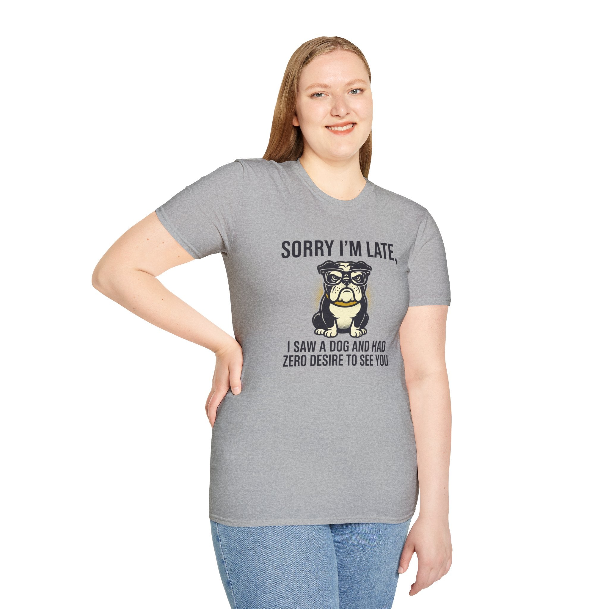 Sorry I'm Late Bulldog T-Shirt