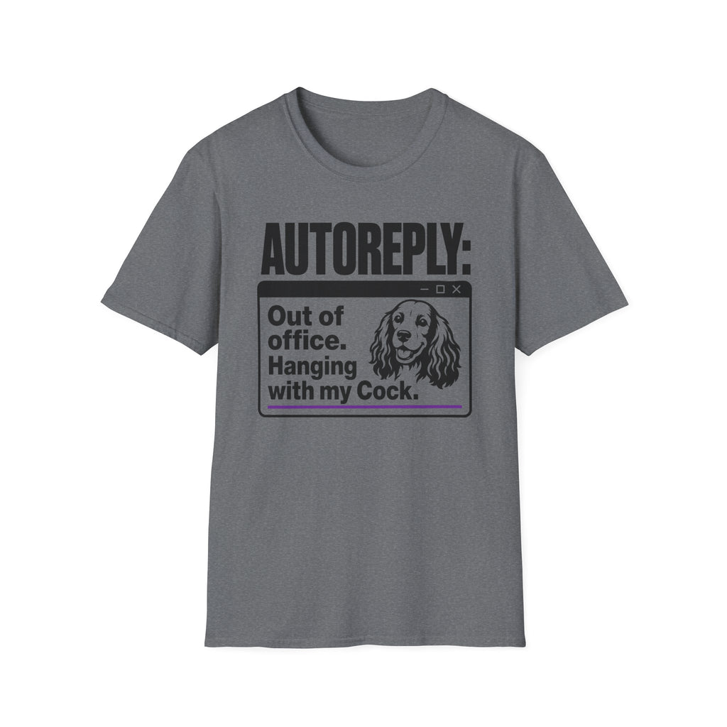 AUTOREPLY: Cock. T-shirt