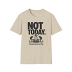 Not Today Pug T-Shirt