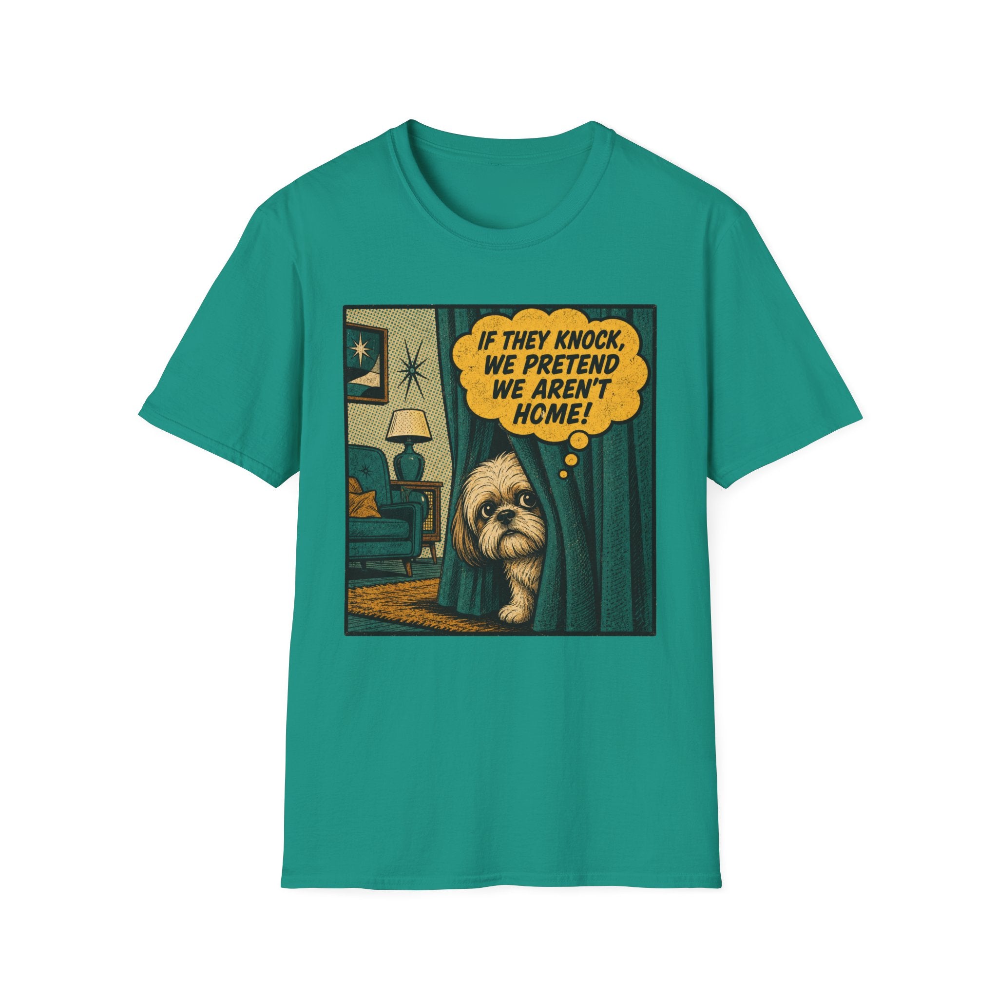 We Pretend We Aren’t Home T-shirt