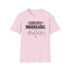 Currently Unavailable T-Shirt