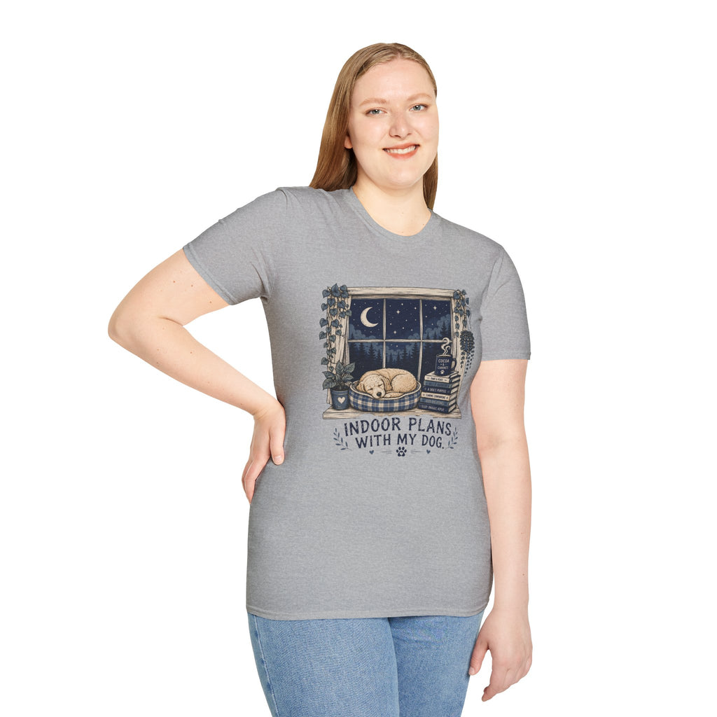 Indoor Plans With My Dog T-Shirt