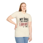 Dogs Are Friendly T-Shirt