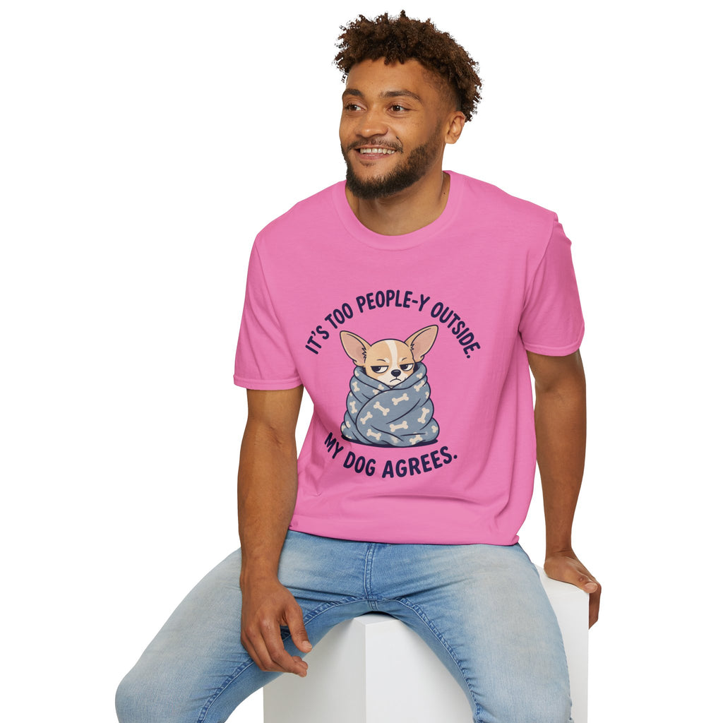 It's Too People-y Outside T-shirt