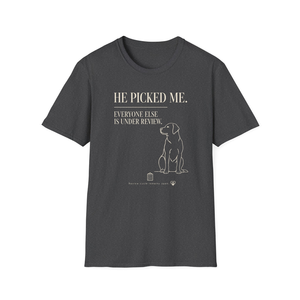 Picked Me T-shirt