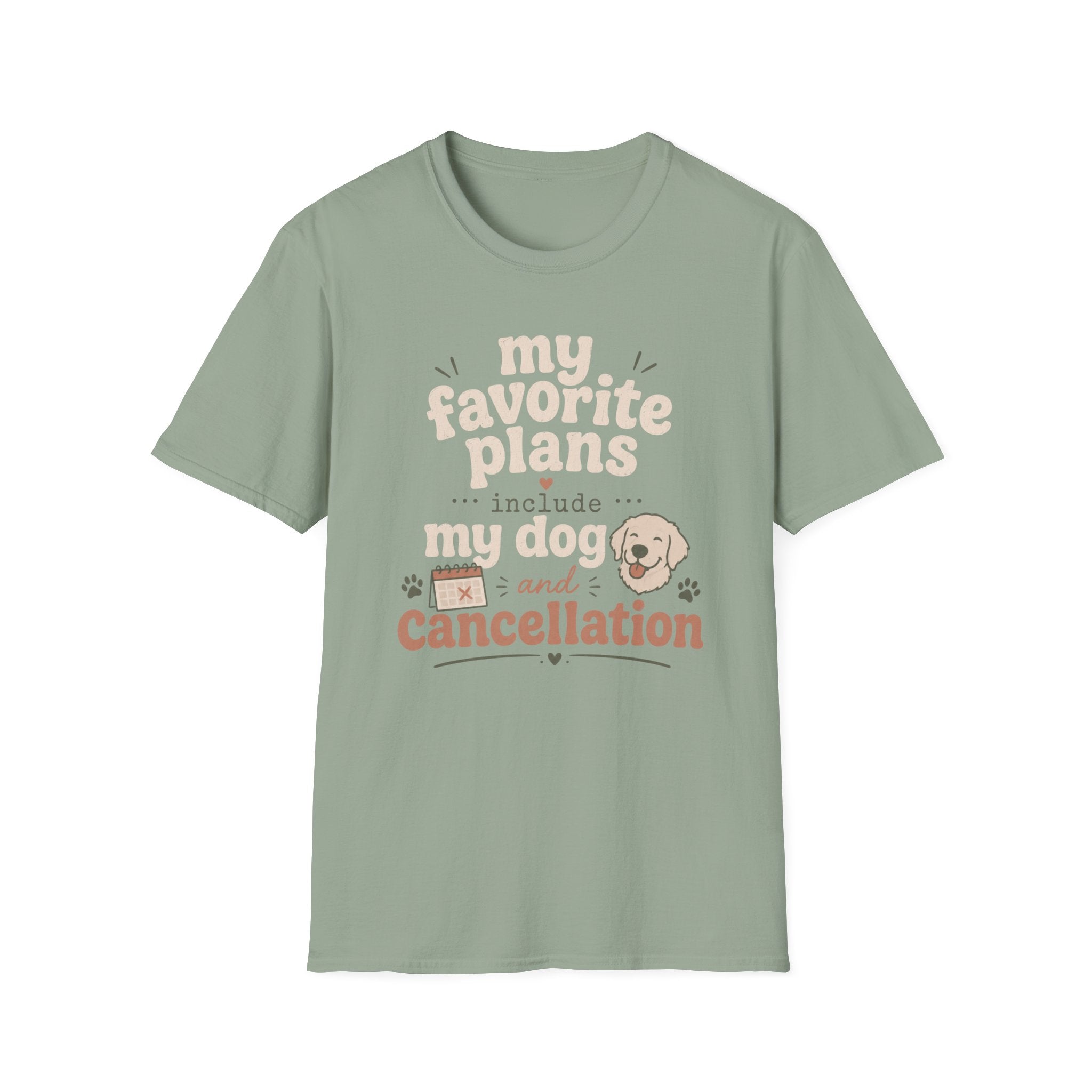 Favorite Plans T-Shirt