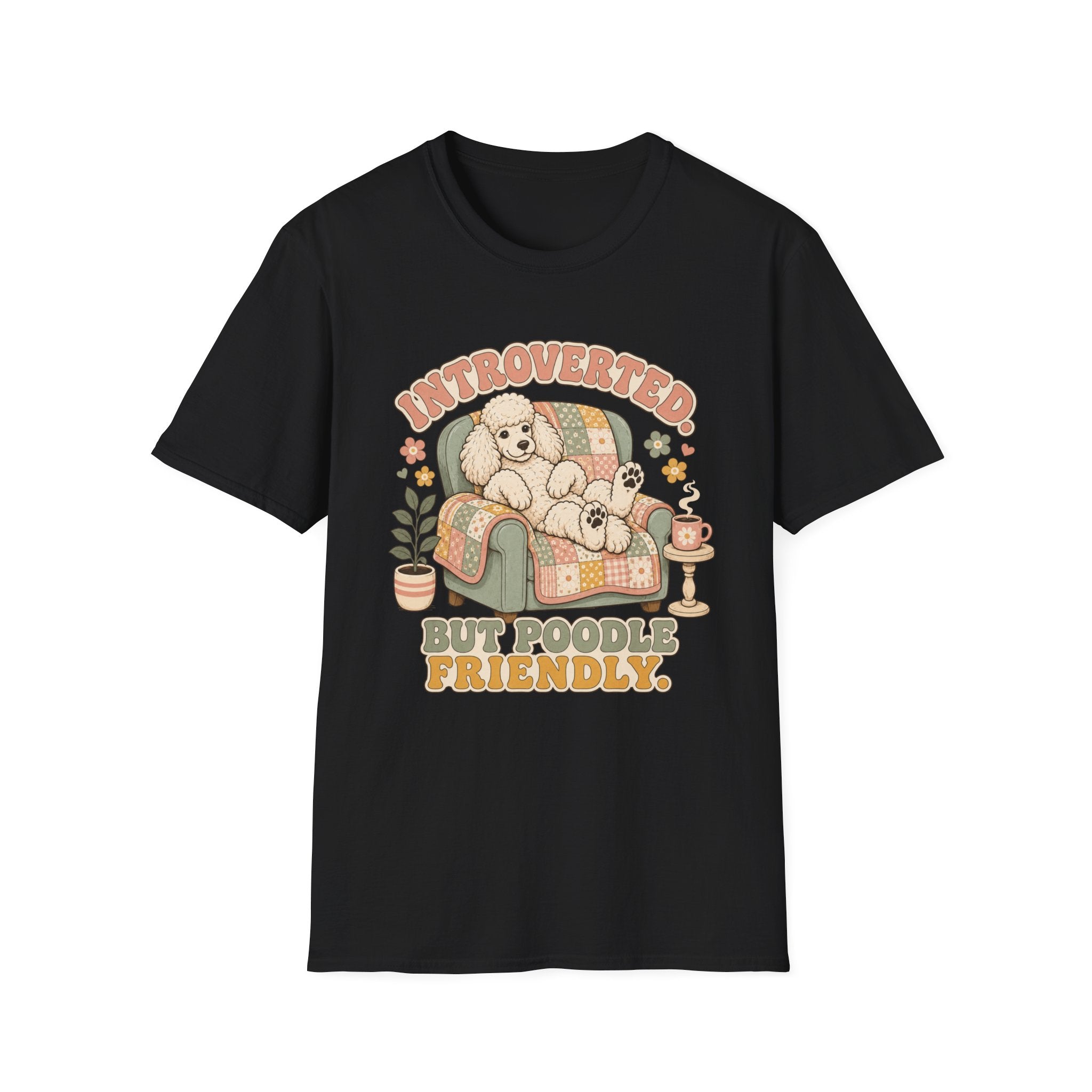 Poodle Friendly T-Shirt