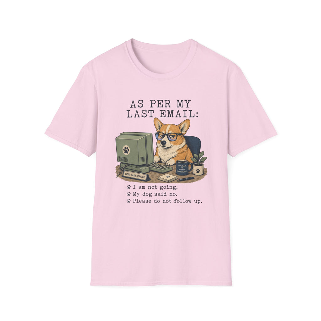 Per My Email T-Shirt