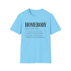 Homebody T-Shirt