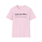 Loft Dweller T-Shirt