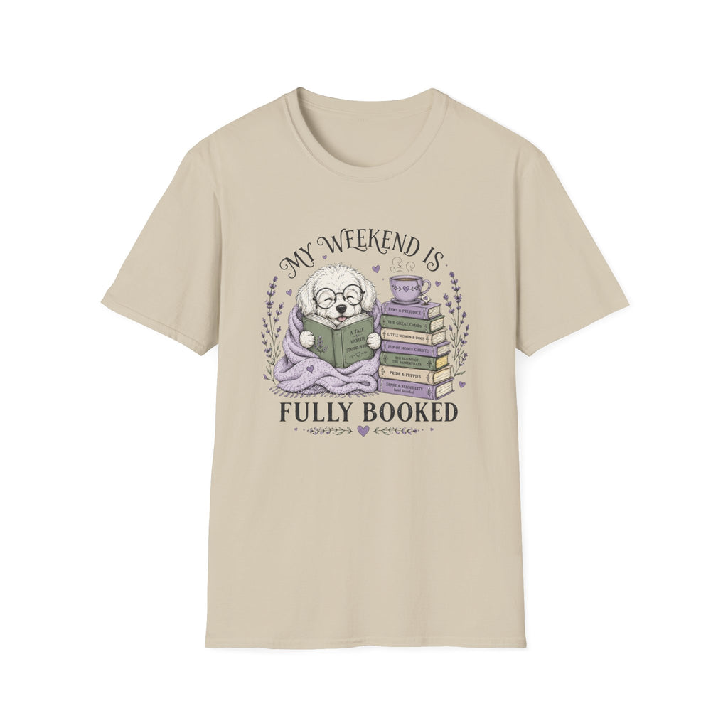 My Weekend Is Fully Booked T-shirt