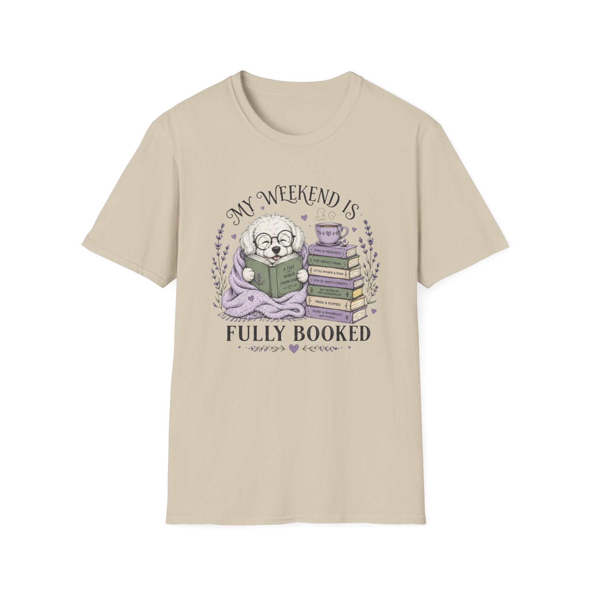 My Weekend Is Fully Booked T-shirt