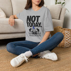 Not Today Pug T-Shirt