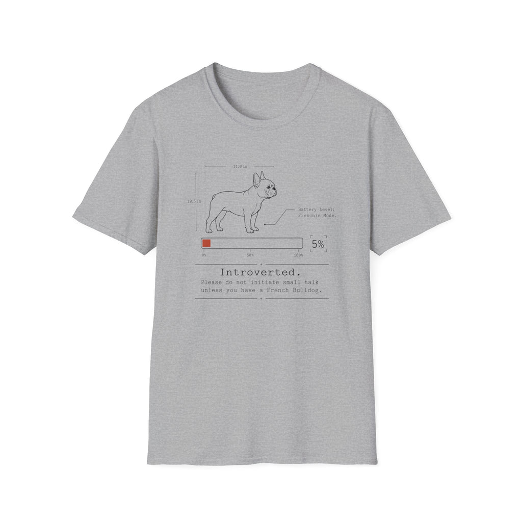 Introverted French Bulldog T-shirt