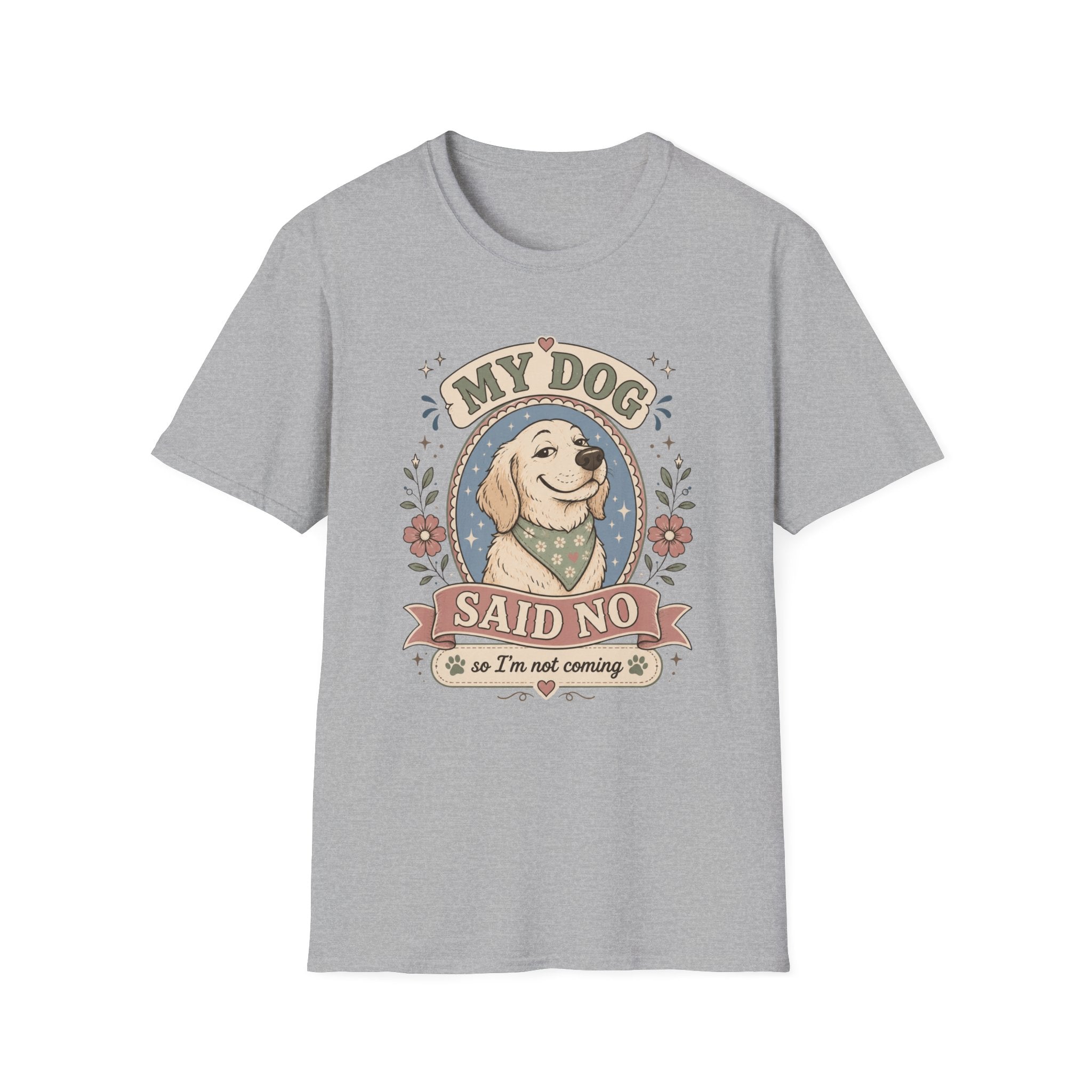 Dog Said No T-Shirt