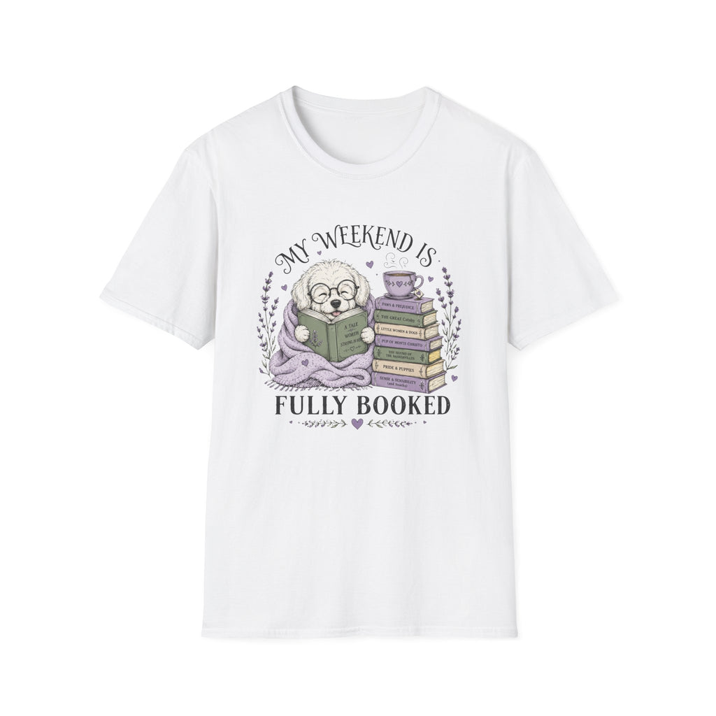 My Weekend Is Fully Booked T-shirt