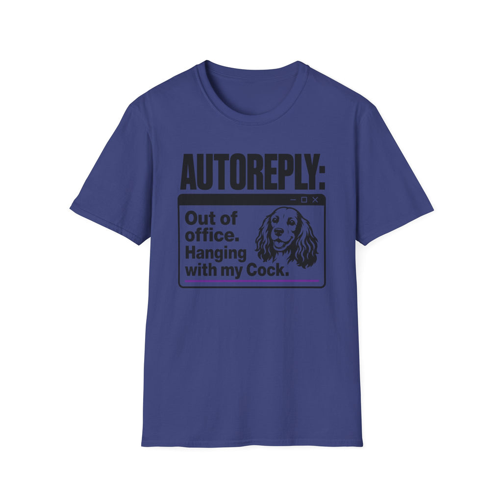 AUTOREPLY: Cock. T-shirt