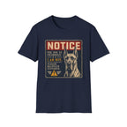 The Dog Is Friendly T-shirt