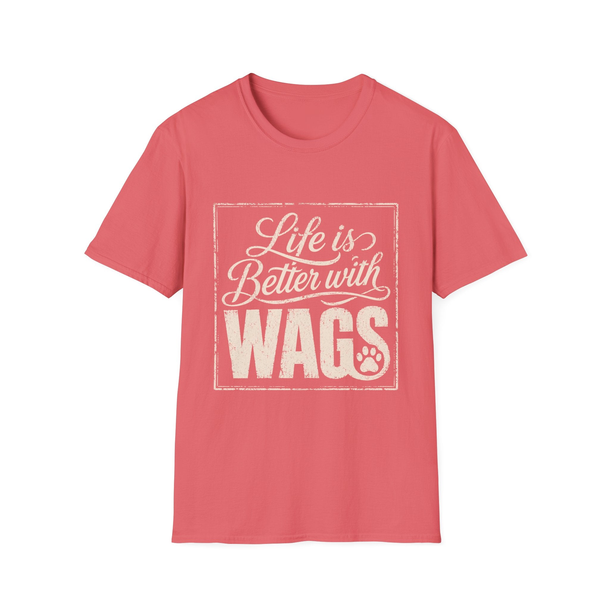 Better With Wags T-Shirt