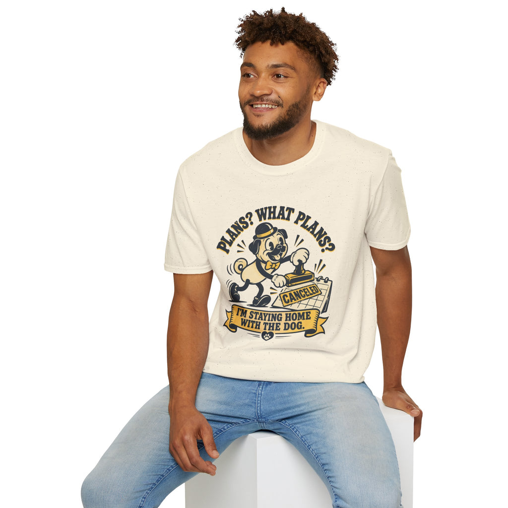 Plans? What Plans? T-Shirt