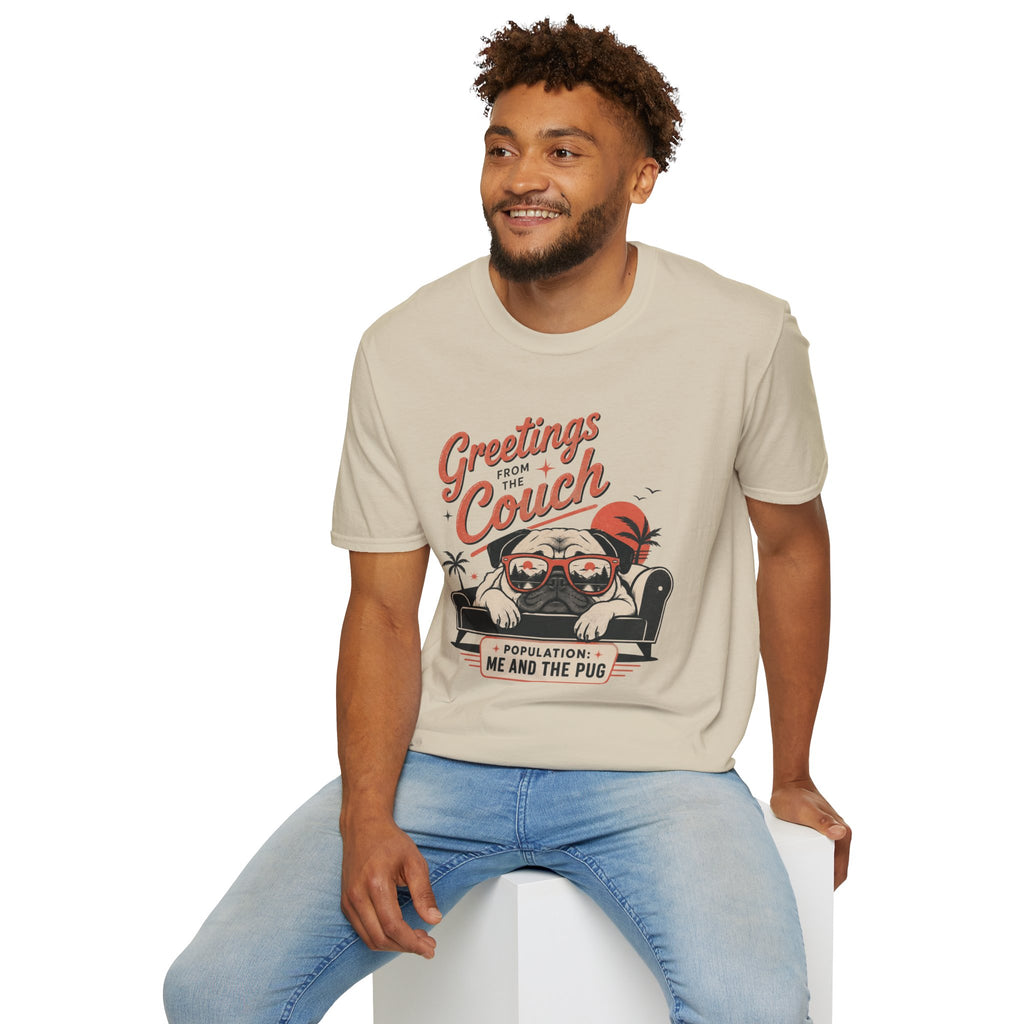 Greetings From The Couch Pug T-Shirt