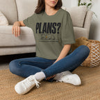 PLANS?  T-shirt