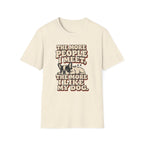 I like My Dog T-Shirt