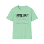 Homebody T-Shirt