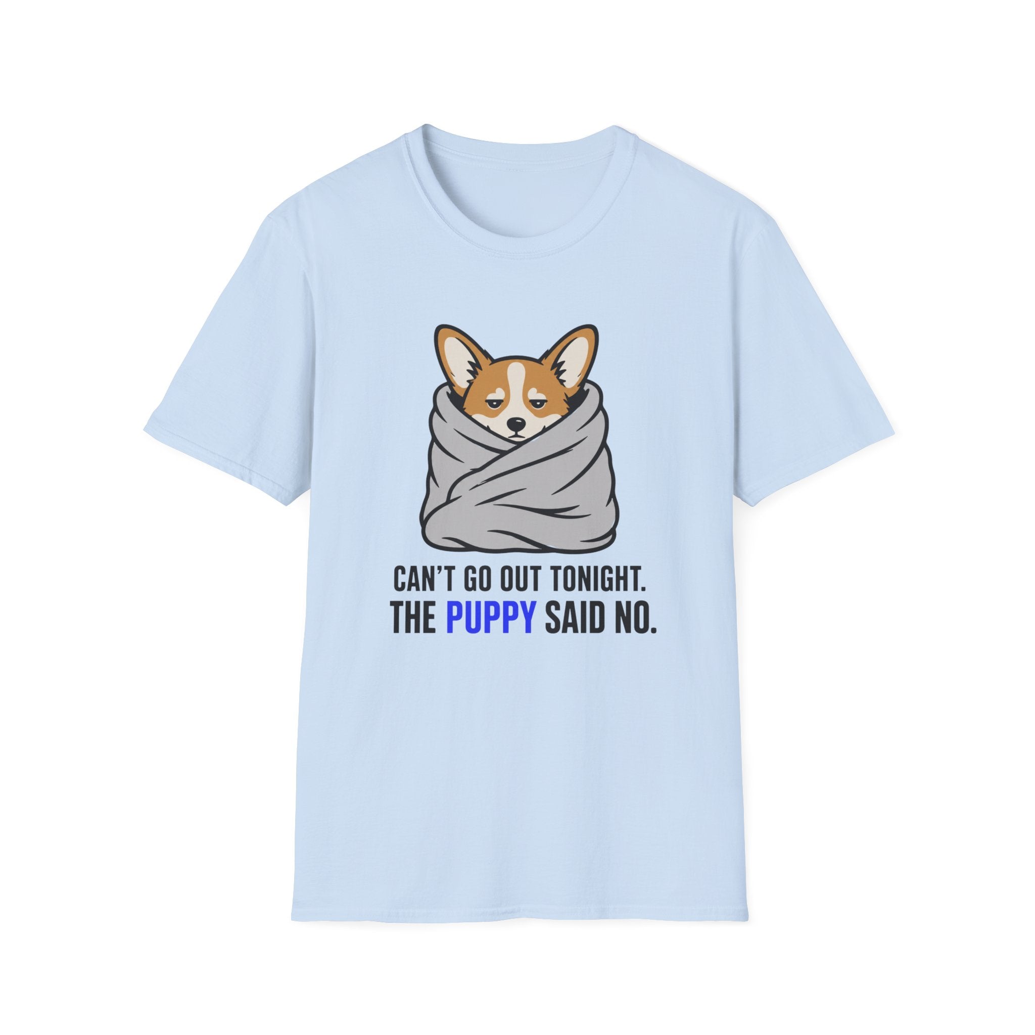 Can't Go Out T-Shirt