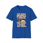 I like My Dog T-Shirt