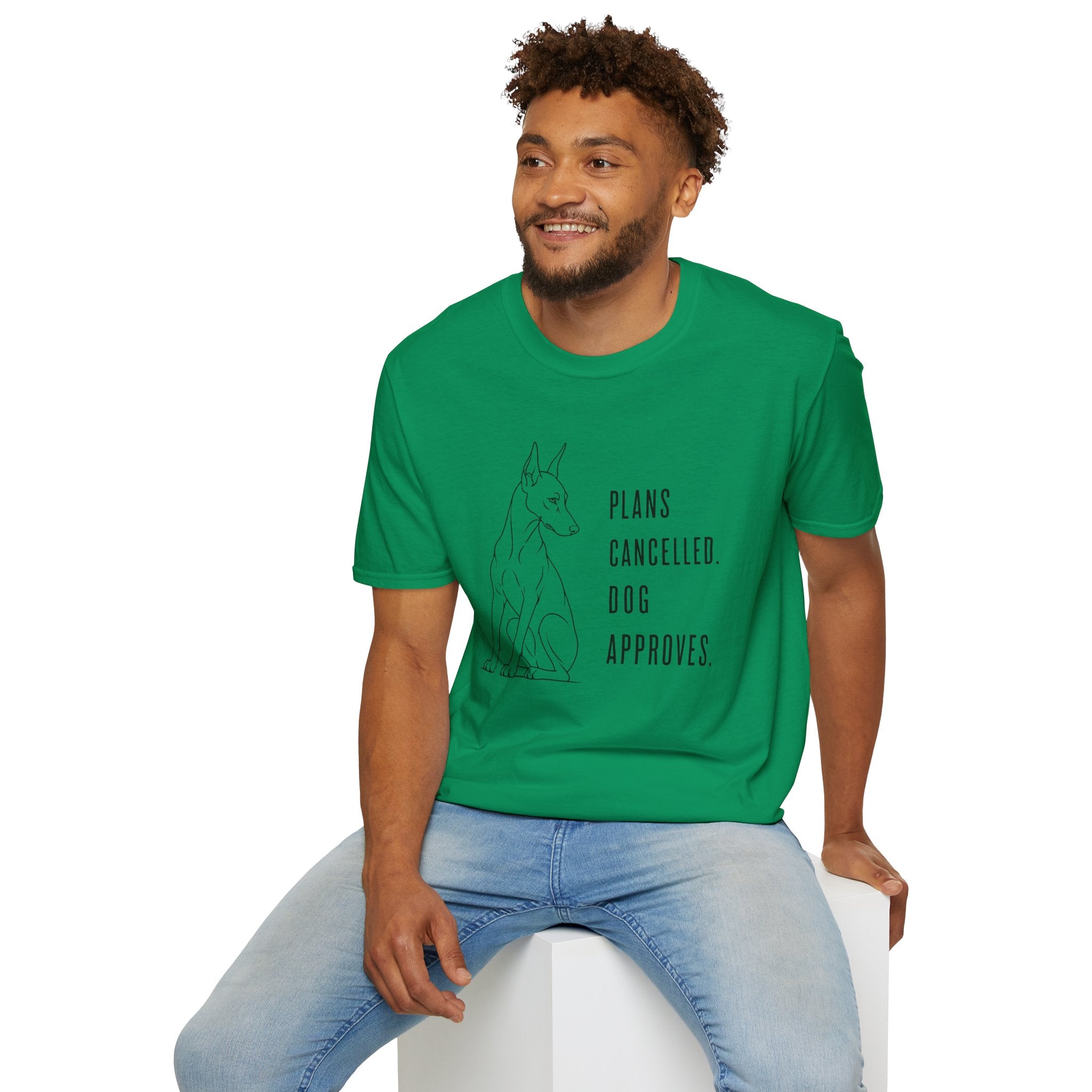 "Plans Cancelled. Dog Approves." T-shirt